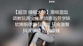 商场女厕露脸偷拍超短裙小妹??屁眼儿未开发过,谁喜欢拿走