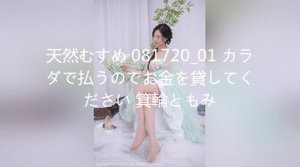 [MP4/709MB]2022-8月乐橙酒店偷拍苗条学生情侣开房玩剪刀石头布赢了才让屌