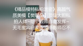 [MP4/4G] 【全网❤️❤️推荐】《各种大型❤️捉奸现场❤️合集》抓奸街头扒衣暴打小三等30部经典合集