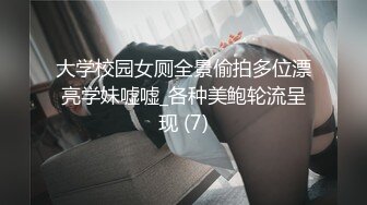 【精挑细选补漏✿家庭摄像头破解入侵】真实偸拍男女各种激烈性生活✿出租房情侣上演教科书式性爱