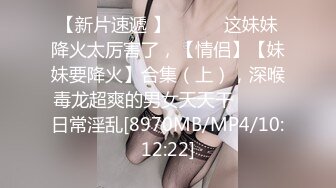 巨乳御姐【小海媚】给小处男开苞 乳交 口交骑乘位啪啪花样百出【152v】 (124)