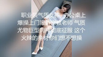 小母狗女友续集，会口很骚