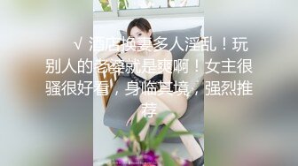 网红脸性感白皙三线美女嫩模兼职外围援交翘起小翘臀说：来操我，小逼好痒，啊鸡巴那么大.!