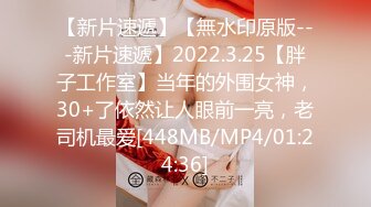 仁哥小区附近约的19岁乖巧可爱的大二小妞下面水多逼紧