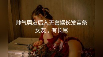 甜美女友和胡渣男的性爱日常，互玩69无套花样做爱