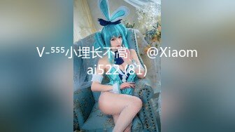 【新片速遞】【4K厕拍】某房60RMB作品 众多颜值美女极品辣妈 气质超佳 母女共同如厕[2060M/MP4/16:17]