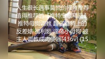 无套05超敏感白虎女上慢磨