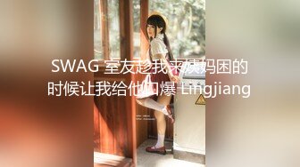 [HD/3.5G] 2024-11-05 HKD-70 HongKongDoll 同居的她 中篇-玩偶姐姐