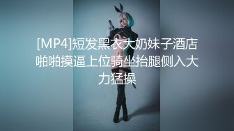 云盘高质露脸泄密 俊男靓女出租屋打炮花样百出完整版 无套啪啪淫水泛滥咕叽咕叽交合声清脆