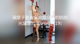 【老王探花】专攻SPA店尝试勾搭技师，熟女口交技术不错，加钱屈服，后入插逼淫水多