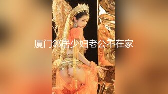 【新片速遞】2022.3.14，【姐是小少妇】，坐标长沙，凌晨超市露出，坐在百岁山箱子上，啤酒瓶插逼，真是高手！！！[342MB/MP4/47:10]