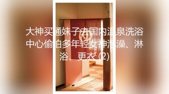 SP站~大系校花学妹【Vy-6868】颜值在线~全裸黑牛跳蛋爆白浆【28V】 (8)