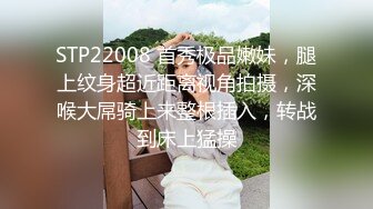 【新片速遞】 2022-4-30新流出360酒店摄像头近视角偷拍绿色造景房❤️老哥约炮媳妇的骚闺蜜草到她喘大气[494MB/MP4/38:08]