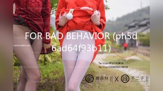 FOR BAD BEHAVIOR (ph5d6ad64f93b11)