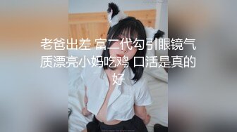 [MP4/ 815M]&nbsp;&nbsp;学生制服妹妹和小鲜肉男友，绝美一线天白虎穴，一看就流鼻血，无套插爽翻天，射一胸