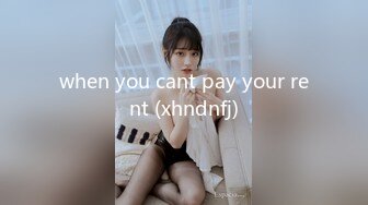 when you cant pay your rent (xhndnfj)