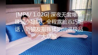 [MP4/ 1.94G] 黑色宽松T恤超短裙小姐姐这风情顶不住立马让人鸡巴硬邦邦 大长腿跨坐在鸡巴上起